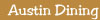 Austin Restaurant Reviews